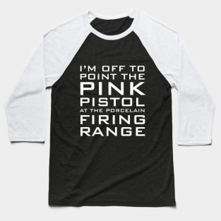 Pink Pistol Baseball T-Shirt